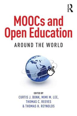 MOOCs and Open Education Around the World  9781138807419 Front Cover