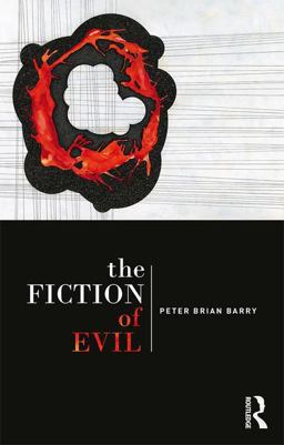 Fiction of Evil  9781138807785 Front Cover