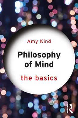 Philosophy of Mind: the Basics The Basics  9781138807822 Front Cover