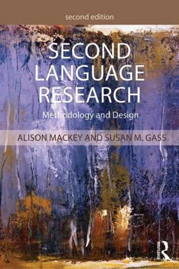 Second Language Research: Methodology and Design  9781138808560 Front Cover