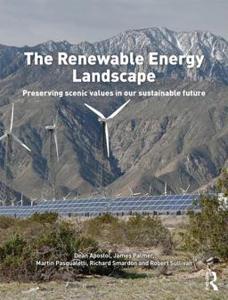 Renewable Energy Landscape Preserving Scenic Values in Our Sustainable Future  9781138808980 Front Cover