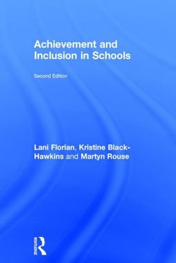 Achievement and Inclusion in Schools Achievement and Inclusion in Schools