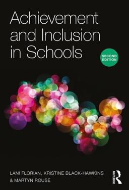 Achievement and Inclusion in Schools Achievement and Inclusion in Schools