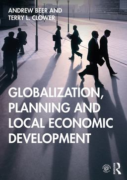 Globalization, Planning and Local Economic Development  9781138810310 Front Cover