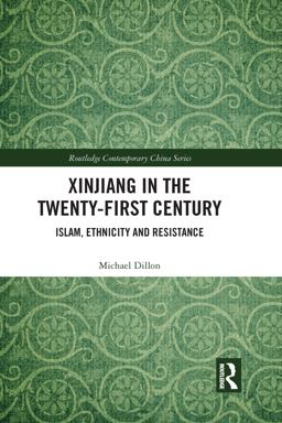 Xinjiang in the Twenty-First Century  9781138811058 Front Cover