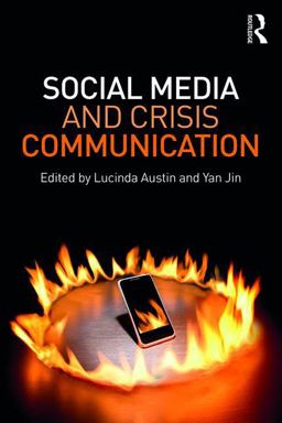 Social Media and Crisis Communication  9781138812000 Front Cover