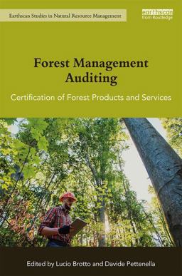 Forest Management Auditing Certification of Forest Products and Services  9781138816671 Front Cover