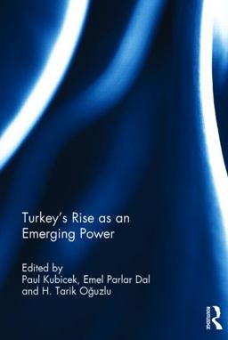 Turkey's Rise As an Emerging Power