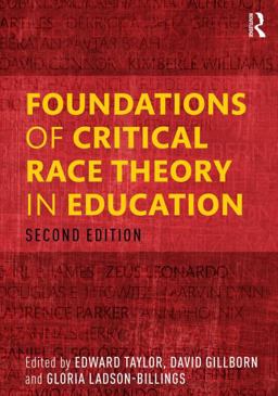 Foundations of Critical Race Theory in Education 2nd 9781138819450 Front Cover