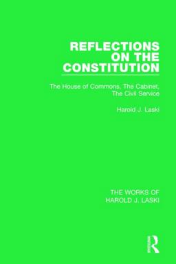 Reflections on the Constitution (Works of Harold J. Laski)