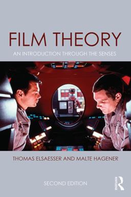 Film Theory: An Introduction Through the Senses 2nd 9781138824300 Front Cover