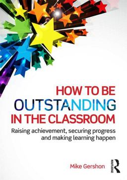 How to Be Outstanding in the Classroom How to Be Outstanding in the Classroom