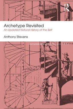 Archetype Revisited An Updated Natural History of the Self 2nd 9781138824690 Front Cover