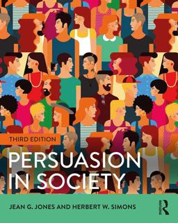 Persuasion in Society 3rd Edition 3rd 9781138825666 Front Cover