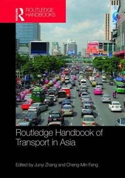 Routledge Handbook of Transport in Asia  9781138826014 Front Cover