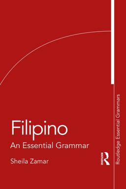 Filipino An Essential Grammar  9781138826281 Front Cover