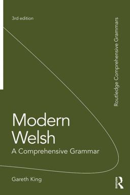 Modern Welsh A Comprehensive Grammar 3rd 9781138826304 Front Cover