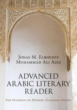 Advanced Arabic Literary Reader For Students of Modern Standard Arabic  9781138828698 Front Cover