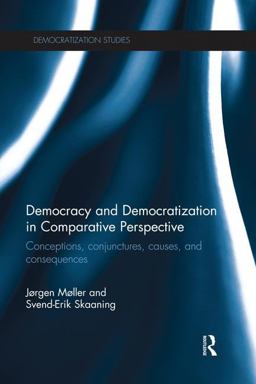 Democracy and Democratization in Comparative Perspective Democracy and Democratization in Comparative Perspective