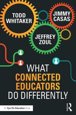 What Connected Educators Do Differently  9781138832008 Front Cover