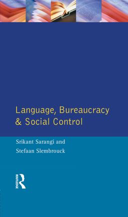 Language, Bureaucracy and Social Control