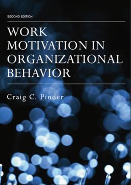 Work Motivation in Organizational Behavior:  9781138838208 Front Cover