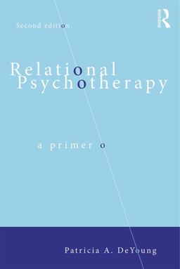 Relational Psychotherapy A Primer 2nd 9781138840430 Front Cover