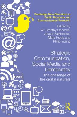 Strategic Communication, Social Media and Democracy The Challenge of the Digital Naturals  9781138841161 Front Cover
