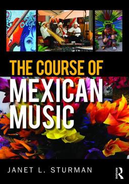 Course of Mexican Music  9781138843097 Front Cover