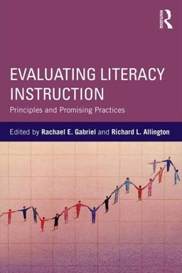 Evaluating Literacy Instruction Evaluating Literacy Instruction
