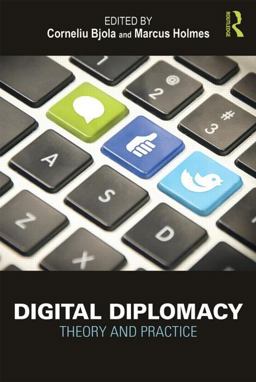 Digital Diplomacy Theory and Practice  9781138843820 Front Cover
