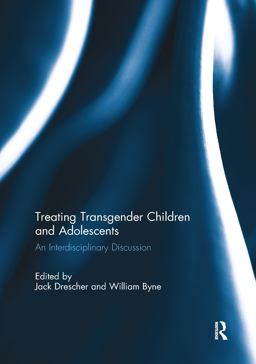 Treating Transgender Children and Adolescents An Interdisciplinary Discussion  9781138844773 Front Cover