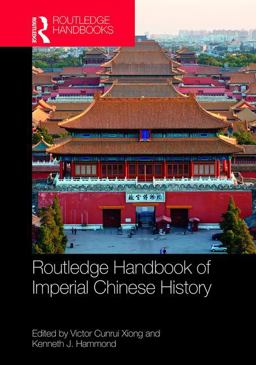 Routledge Handbook of Imperial Chinese History  9781138847286 Front Cover