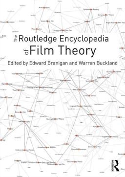 The Routledge Encyclopedia of Film Theory:  9781138849150 Front Cover