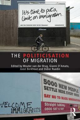 Politicisation of Migration  9781138852792 Front Cover