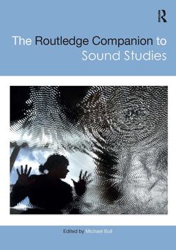 Routledge Companion to Sound Studies  9781138854253 Front Cover