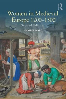 Women in Medieval Europe: 1200-1500  9781138855687 Front Cover