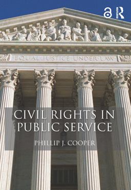 Civil Rights in Public Service  9781138856530 Front Cover
