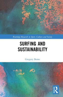 Surfing and Sustainability  9781138856745 Front Cover