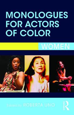 Monologues for Actors of Color Women 2nd 9781138857285 Front Cover