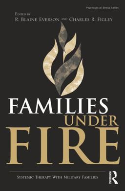 Families under Fire Systemic Therapy with Military Families  9781138872646 Front Cover