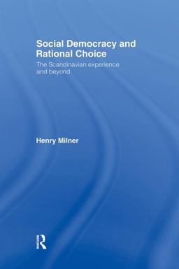 Social Democracy and Rational Choice  9781138882201 Front Cover