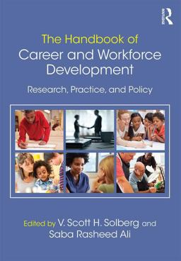 Handbook of Career and Workforce Development Research, Practice, and Policy  9781138886551 Front Cover