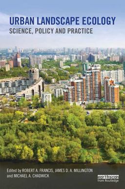Urban Landscape Ecology Science, Policy and Practice  9781138888517 Front Cover