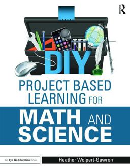 DIY Project Based Learning for Math and Science  9781138891609 Front Cover