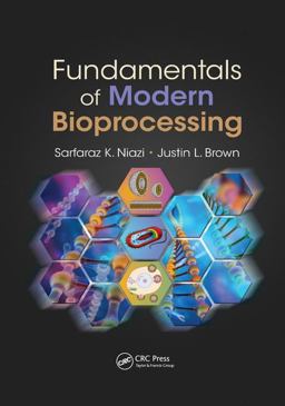 Fundamentals of Modern Bioprocessing:  9781138893290 Front Cover