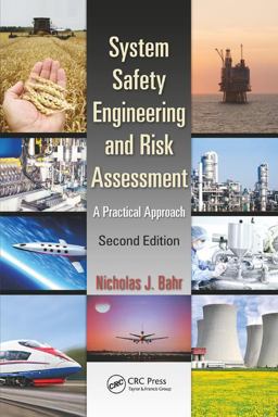 System Safety Engineering and Risk Assessment: A Practical Approach 2nd 9781138893368 Front Cover