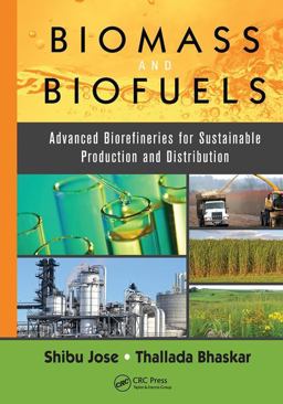 Biomass and Biofuels Biomass and Biofuels