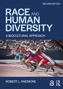 Race and Human Diversity A Biocultural Approach 2nd 9781138894495 Front Cover