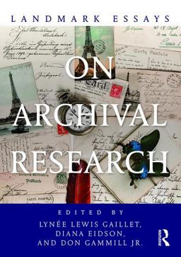 Landmark Essays on Archival Research  9781138897878 Front Cover